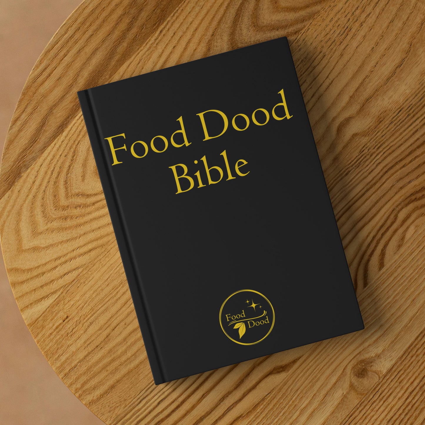 Food Dood Bible, Hard Cover Journal